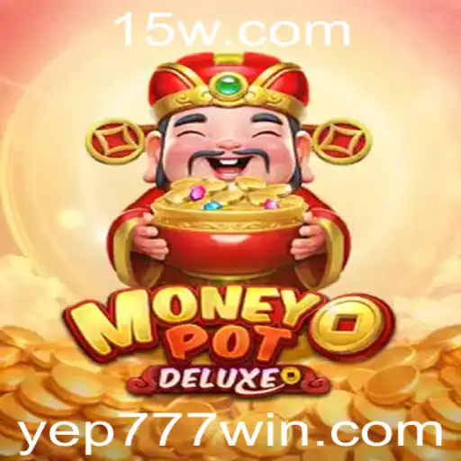 Explorando o Mundo de MoneyPotDELUXE: Um Jogo de Estratégia com Yep777